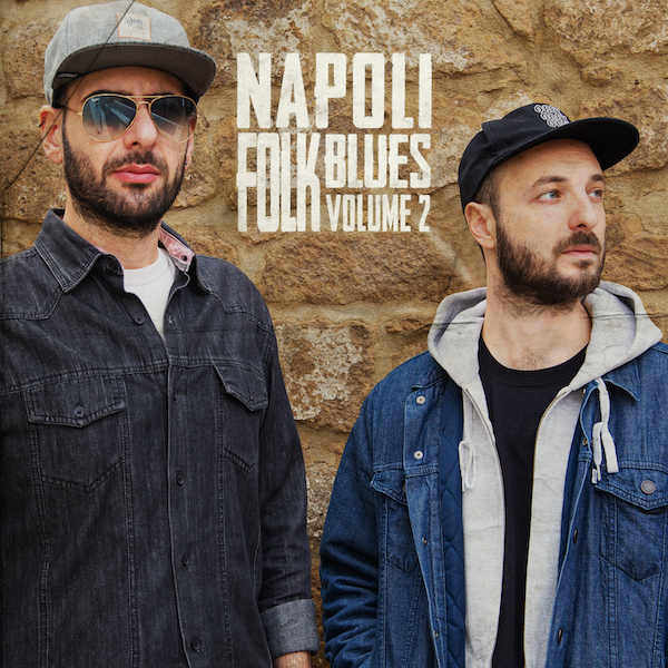 The Rivati – “Napoli folk blues vol.2”