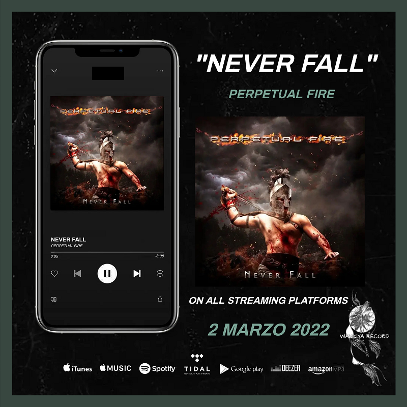 I Perpetual Fire annunciano l’uscita del singolo “Never Fall” il 2 Marzo