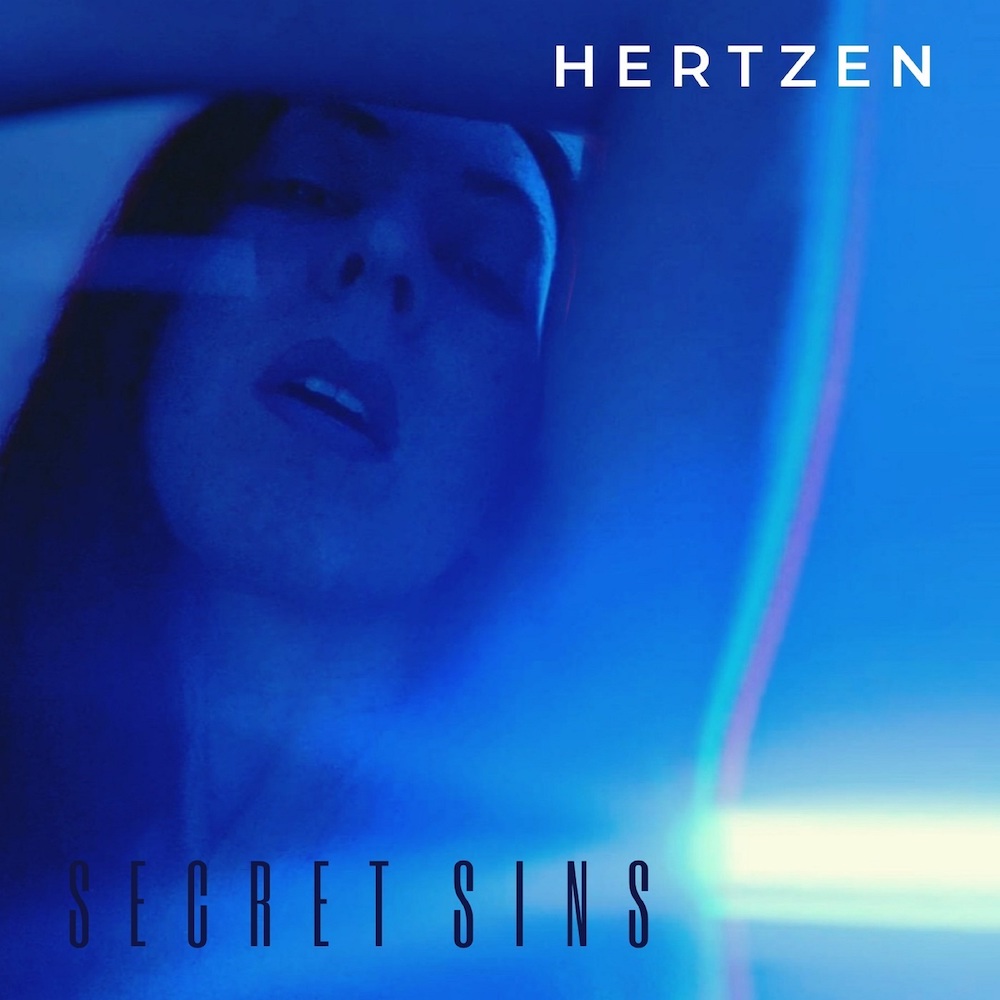 Hertzen, è uscito “Secret Sins”, il secondo singolo